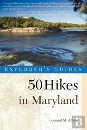 Explorer'S Guide 50 Hikes In Maryland