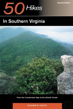 Bertrand.pt - Explorer'S Guide 50 Hikes In Southern Virginia