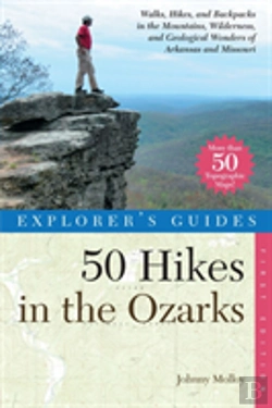 Bertrand.pt - Explorer'S Guide 50 Hikes In The Ozarks