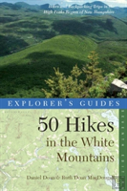 Bertrand.pt - Explorer'S Guide 50 Hikes In The White Mountains