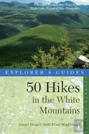 Explorer'S Guide 50 Hikes In The White Mountains