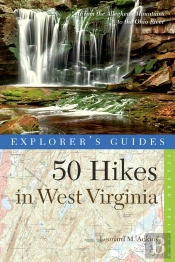 Explorer'S Guide 50 Hikes In West Virginia