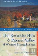 Explorer'S Guide Berkshire Hills & Pioneer Valley Of Western Massachusetts