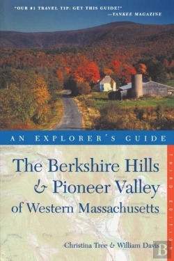 Bertrand.pt - Explorer'S Guide Berkshire Hills & Pioneer Valley Of Western Massachusetts