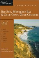 Explorer'S Guide Big Sur, Monterey Bay & Gold Coast Wine Country: A Great Destination