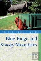 Explorer'S Guide Blue Ridge And Smoky Mountains