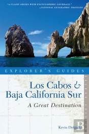 Explorer'S Guide Los Cabos & Baja California Sur: A Great Destination