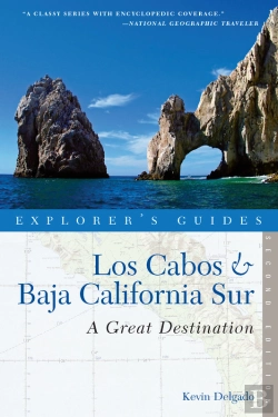 Bertrand.pt - Explorer'S Guide Los Cabos & Baja California Sur: A Great Destination