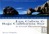 Explorer'S Guide Los Cabos & Baja California Sur: A Great Destination