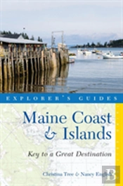 Explorer'S Guide Maine Coast & Islands: Key To A Great Destination