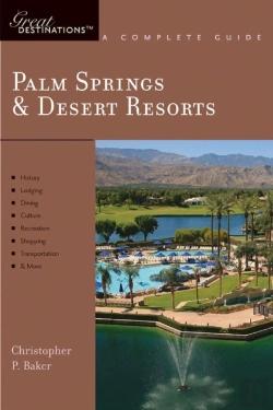Bertrand.pt - Explorer'S Guide Palm Springs & Desert Resorts: A Great Destination