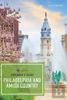 Explorer'S Guide Philadelphia & Amish Country