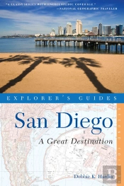 Explorer'S Guide San Diego: A Great Destination