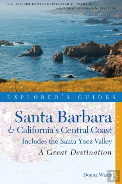 Bertrand.pt - Explorer'S Guide Santa Barbara & California'S Central Coast: A Great Destination