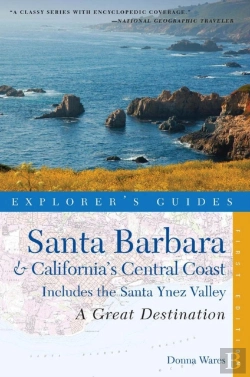 Bertrand.pt - Explorer'S Guide Santa Barbara & California'S Central Coast: A Great Destination