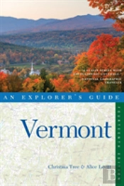 Explorer'S Guide Vermont
