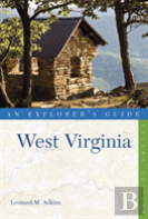 Explorer'S Guide West Virginia