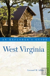 Explorer'S Guide West Virginia