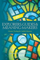 Explorers, Guides And Meaning Makers