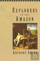 Explorers Of The Amazon