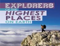 Explorers Of The Highest Places On Earth