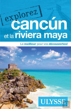Bertrand.pt - Explorez : Cancún Et La Riviera Maya (Édition 2025)