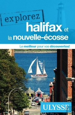 Bertrand.pt - Explorez ; Halifax Et La Nouvelle-Écosse (Édition 2020)
