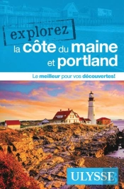 Explorez : La Côte Du Maine Et Portland (Édition 2024)