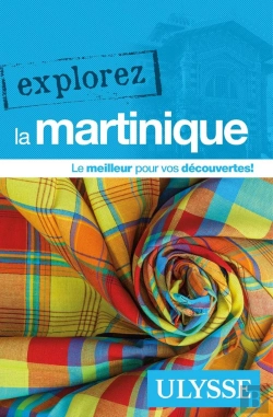 Bertrand.pt - Explorez ; La Martinique (Édition 2020)