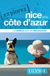 Explorez ; Nice Et La Côte D'Azur (Édition 2020)