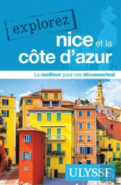 Explorez : Nice Et La Côte D'Azur (Édition 2025)