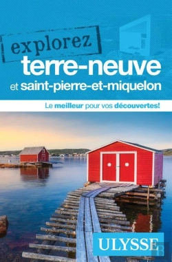 Bertrand.pt - Explorez : Terre-Neuve Et Saint-Pierre-Et-Miquelon (Édition 2025)