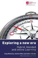 Exploring A New Era - Hybrid, Blended And Online Learning