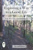 Exploring A Way To A Good Life