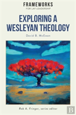 Bertrand.pt - Exploring A Wesleyan Theology
