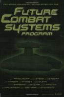 Exploring Advanced Technologies For The Future Combat Systems Program