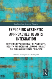 Exploring Aesthetic Approaches To Arts Integration