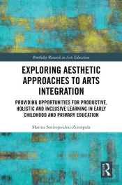 Exploring Aesthetic Approaches To Arts Integration