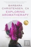 Exploring Aromatherapy