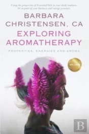 Exploring Aromatherapy