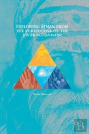 Exploring Atman From The Perspective Of The Vivekacudamani
