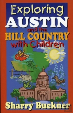 Bertrand.pt - Exploring Austin And The Hill Country With Children