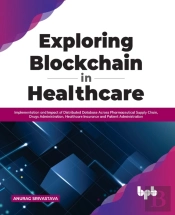 Exploring Blockchain In Healthcare