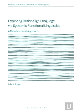 Bertrand.pt - Exploring British Sign Language Via Systemic Functional Linguistics