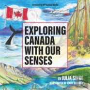 Exploring Canada With Our Senses