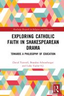 Exploring Catholic Faith In Shakespearean Drama