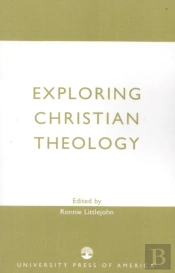 Exploring Christian Theology