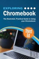 Exploring Chromebook Third Edition