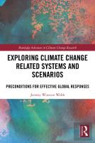 Exploring Climate Change Related Systems And Scenarios