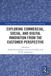 Exploring Commercial, Social, And Digital Innovation From The Customer Perspective